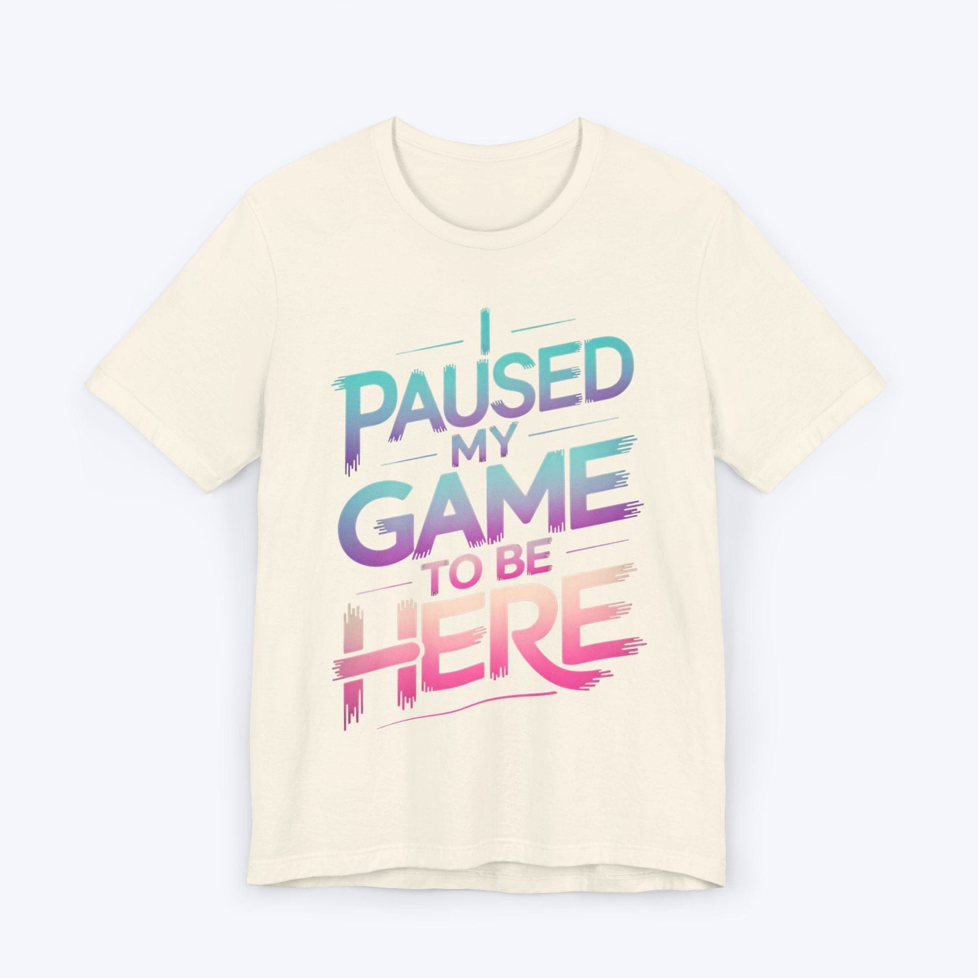 T-Shirt You’re Welcome, I Paused T-shirt